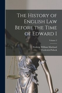 Front cover_The History of English Law Before the Time of Edward I; Volume 2