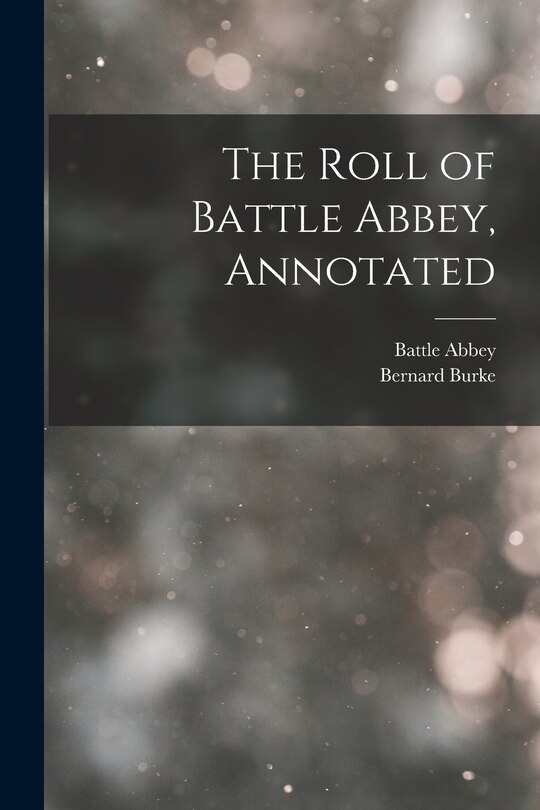Couverture_The Roll of Battle Abbey, Annotated