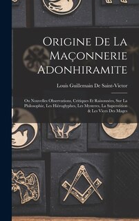 Couverture_Origine De La Maçonnerie Adonhiramite