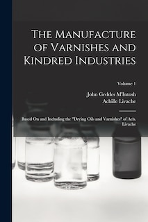 Couverture_The Manufacture of Varnishes and Kindred Industries