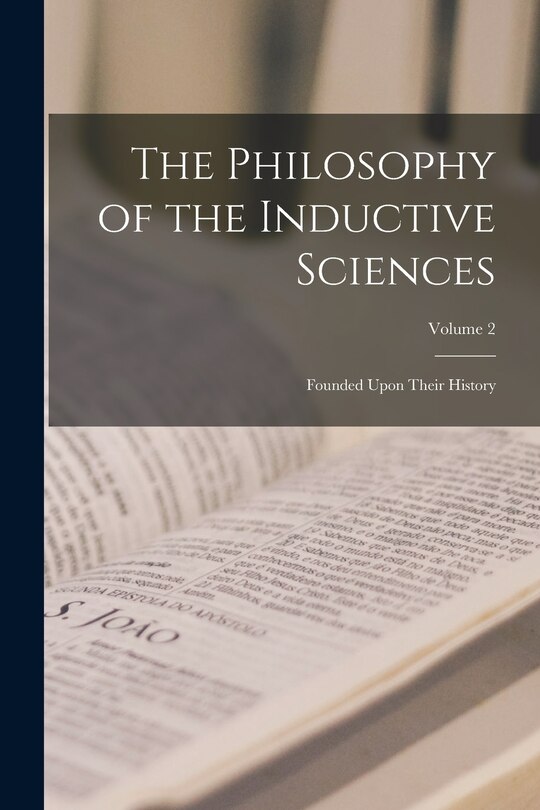 Front cover_The Philosophy of the Inductive Sciences