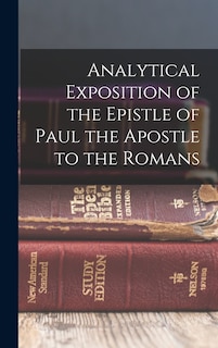 Front cover_Analytical Exposition of the Epistle of Paul the Apostle to the Romans