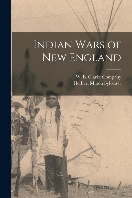 Front cover_Indian Wars of New England