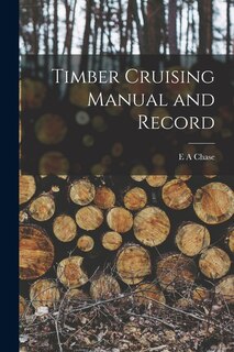 Front cover_Timber Cruising Manual and Record