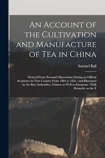 Couverture_An Account of the Cultivation and Manufacture of tea in China