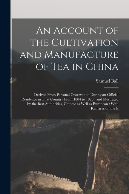 Couverture_An Account of the Cultivation and Manufacture of tea in China