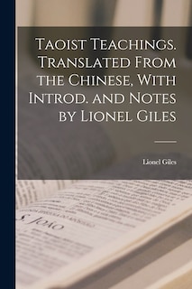 Couverture_Taoist Teachings. Translated From the Chinese, With Introd. and Notes by Lionel Giles
