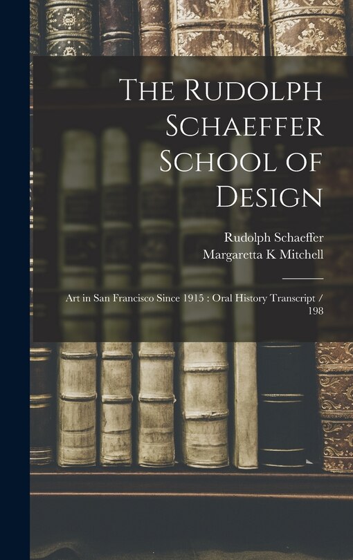 Couverture_The Rudolph Schaeffer School of Design