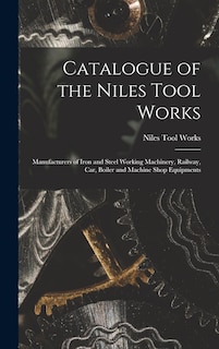 Front cover_Catalogue of the Niles Tool Works