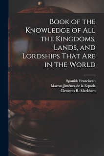 Couverture_Book of the Knowledge of all the Kingdoms, Lands, and Lordships That are in the World