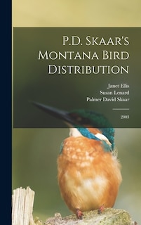 Front cover_P.D. Skaar's Montana Bird Distribution