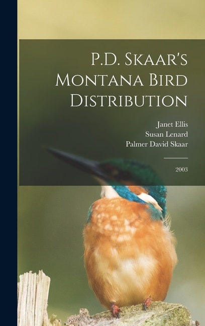 Front cover_P.D. Skaar's Montana Bird Distribution
