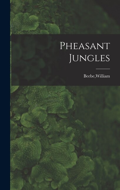 Pheasant Jungles