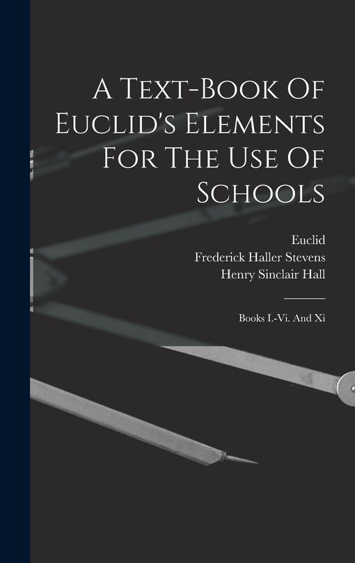 Front cover_A Text-book Of Euclid's Elements For The Use Of Schools