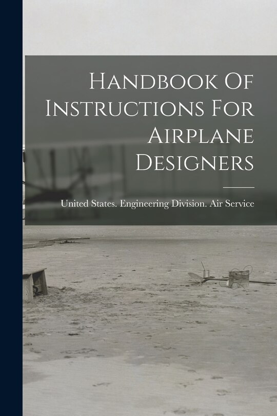 Front cover_Handbook Of Instructions For Airplane Designers