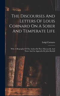 Front cover_The Discourses And Letters Of Louis Cornaro On A Sober And Temperate Life