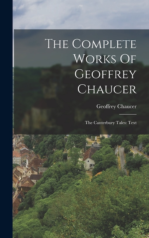 Front cover_The Complete Works Of Geoffrey Chaucer