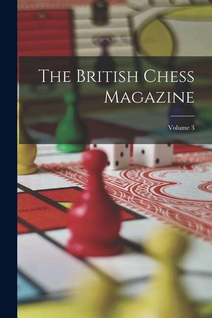 Couverture_The British Chess Magazine; Volume 3