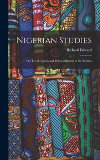 Front cover_Nigerian Studies; or, The Religious and Political System of the Yoruba