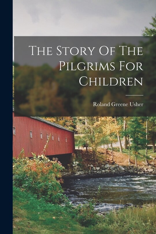 Front cover_The Story Of The Pilgrims For Children