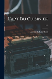 Front cover_L'art Du Cuisinier ...