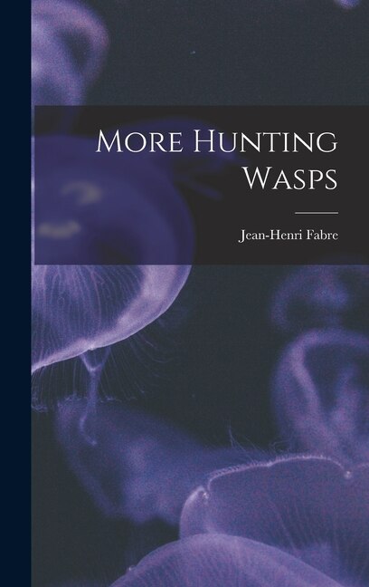 Front cover_More Hunting Wasps