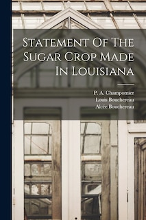 Front cover_Statement Of The Sugar Crop Made In Louisiana