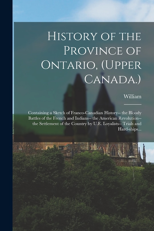 Front cover_History of the Province of Ontario, (Upper Canada.)