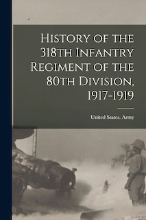 Couverture_History of the 318th Infantry Regiment of the 80th Division, 1917-1919