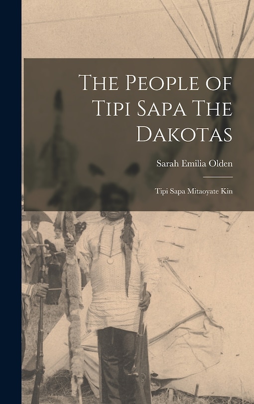 Couverture_The People of Tipi Sapa The Dakotas