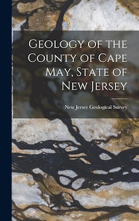 Couverture_Geology of the County of Cape May, State of New Jersey