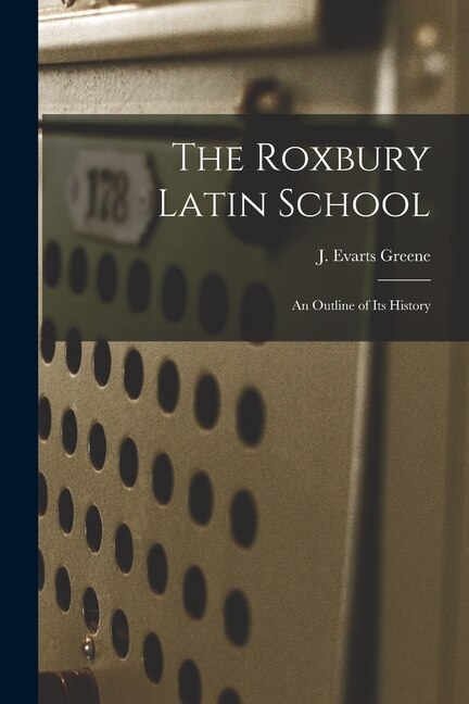 Front cover_The Roxbury Latin School