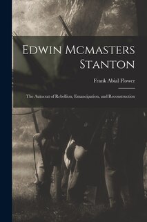Front cover_Edwin Mcmasters Stanton