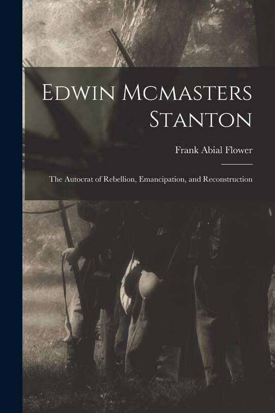Front cover_Edwin Mcmasters Stanton