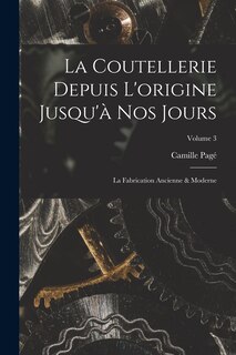 Front cover_La Coutellerie Depuis L'origine Jusqu'à Nos Jours