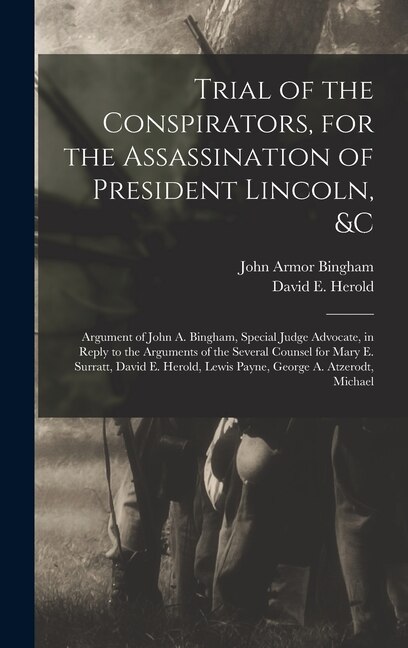 Front cover_Trial of the Conspirators, for the Assassination of President Lincoln, &c