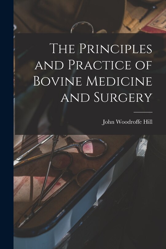 Couverture_The Principles and Practice of Bovine Medicine and Surgery