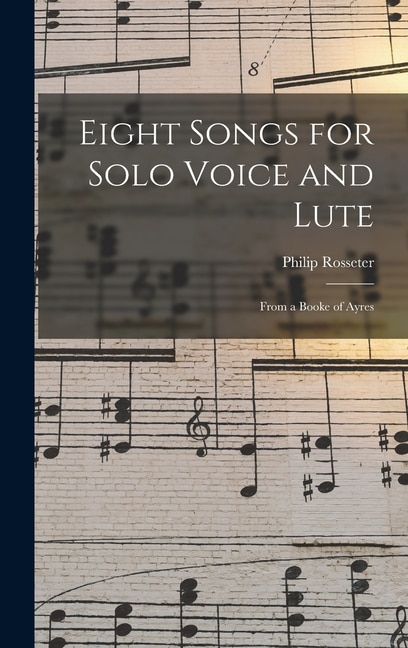 Front cover_Eight Songs for Solo Voice and Lute