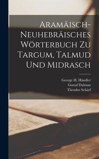 Couverture_Aramäisch-Neuhebräisches Wörterbuch Zu Targum, Talmud Und Midrasch