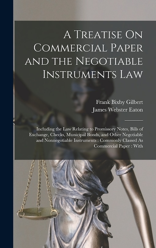 Couverture_A Treatise On Commercial Paper and the Negotiable Instruments Law