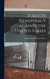 Front cover_Foreign Conspiracy Against the United States