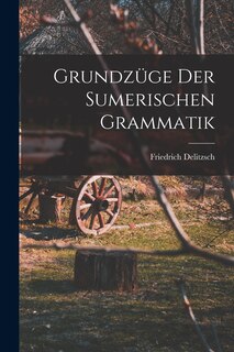 Couverture_Grundzüge der sumerischen Grammatik