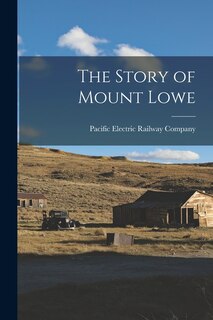 Front cover_The Story of Mount Lowe