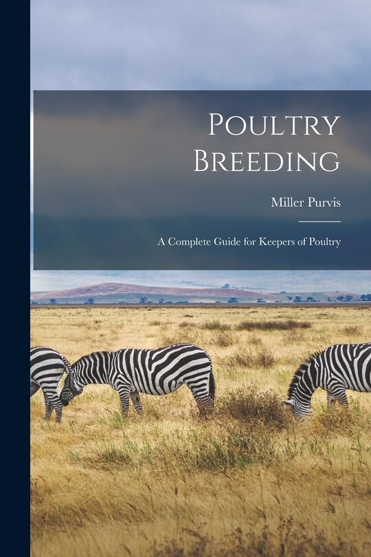 Couverture_Poultry Breeding; a Complete Guide for Keepers of Poultry