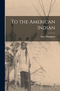 Front cover_To the American Indian