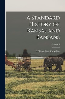 Couverture_A Standard History of Kansas and Kansans; Volume 2