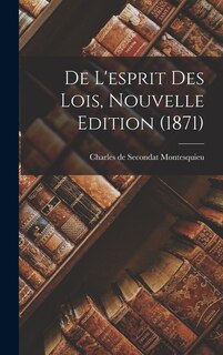 Front cover_De L'esprit Des Lois, Nouvelle Edition (1871)