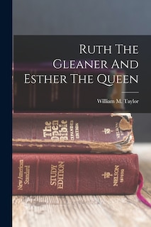 Couverture_Ruth The Gleaner And Esther The Queen