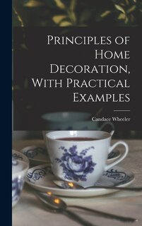 Couverture_Principles of Home Decoration, With Practical Examples
