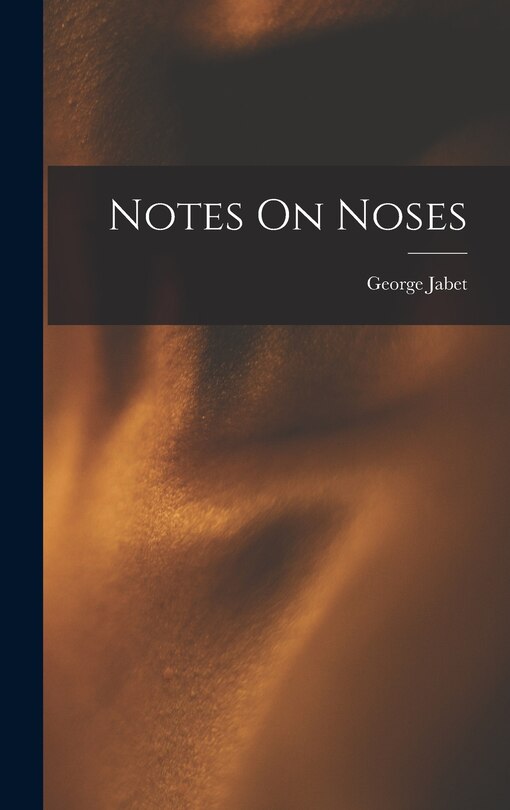 Couverture_Notes On Noses
